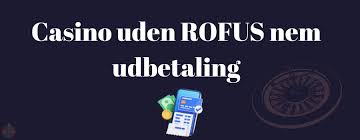 Danske Casino Uden ROFUS Sider En Guide til Sikker Spiloplevelse Danske Casino Uden ROFUS Sider En Guide til Sikker Spiloplevelse